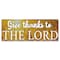 Signmission Give Thanks To The Lord Banner Concession Stand Food Truck Single Sided B-30072 - alternate 1